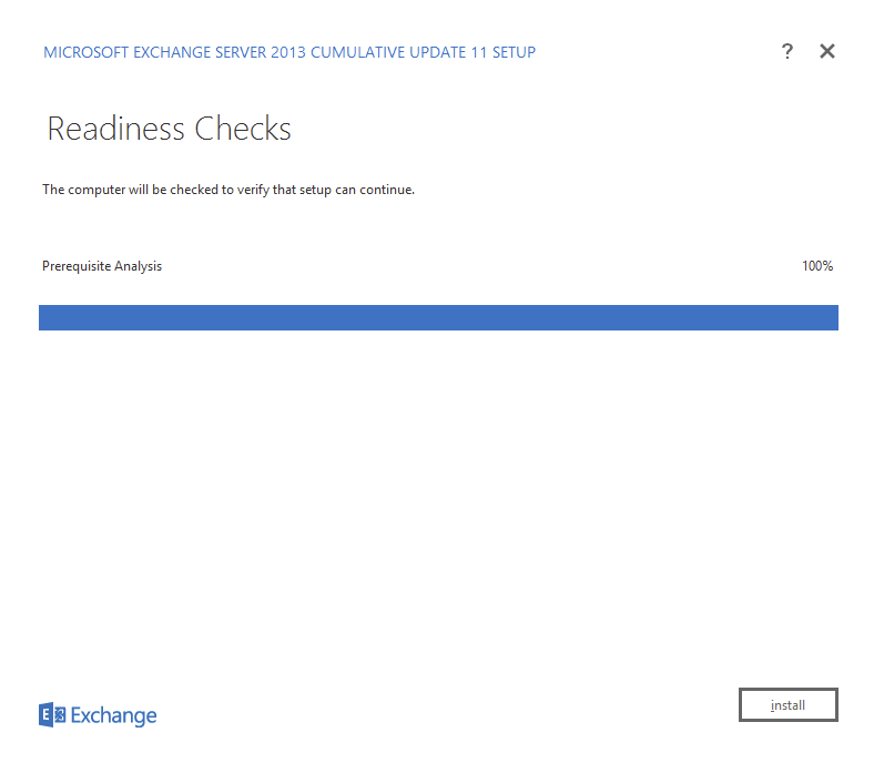 Microsoft Exchange 2013 CU11 Readiness Checks Error Microsoft Exchange 2013 CU11 Readiness Checks Error