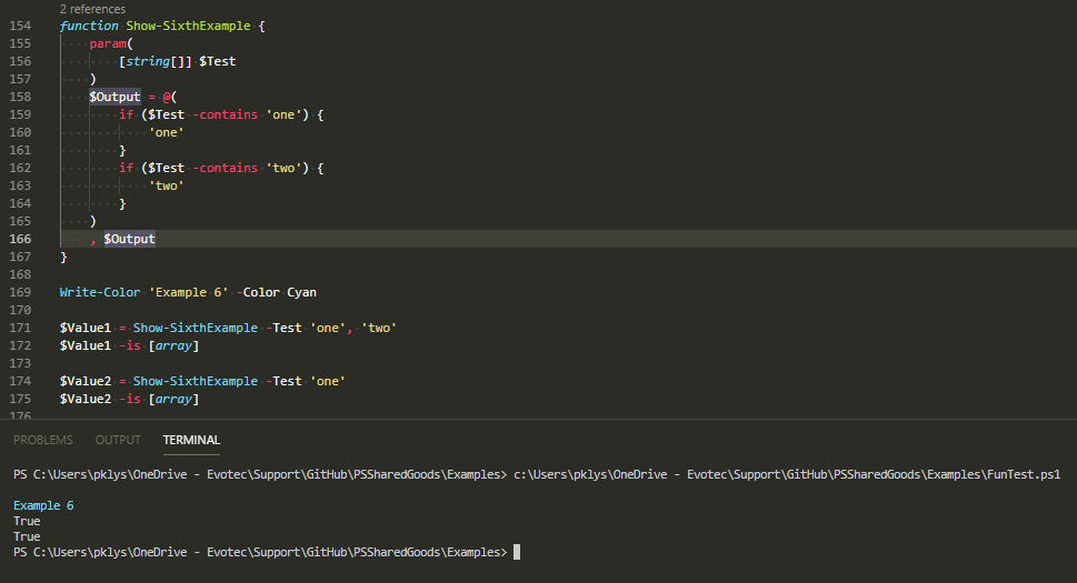 PowerShell console showing Show-SixthExample wraps conditional output in an array and returns true for both calls.
